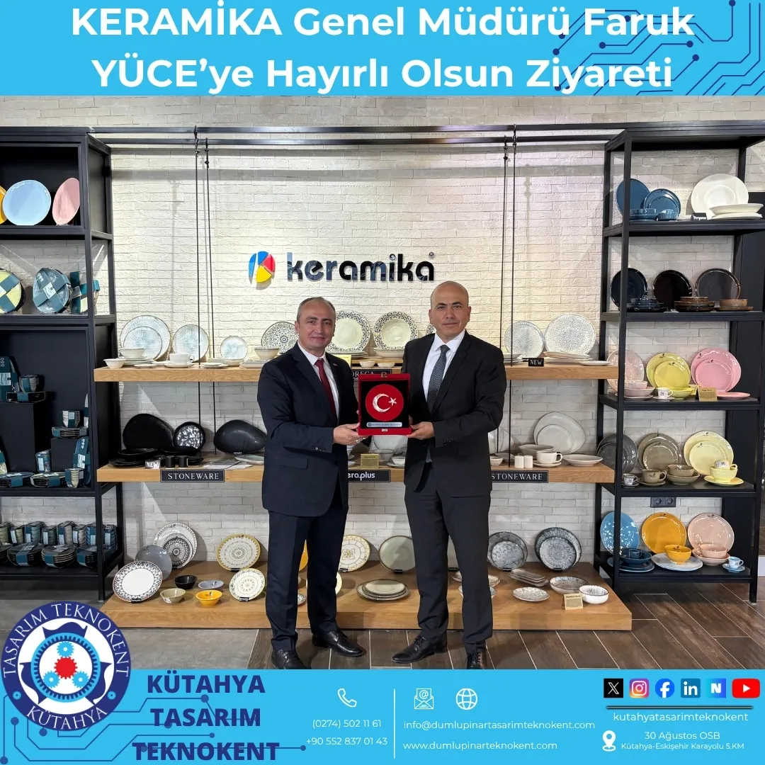 KERAMİKA Genel Müdürü Faruk YÜCE’ye Hayırlı Olsun Ziyareti