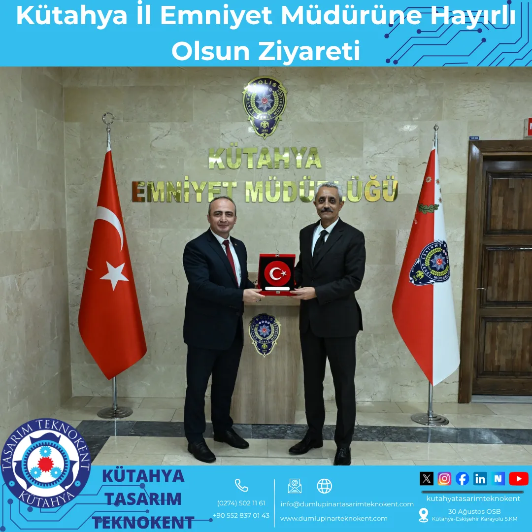 Genel Müdürümüzden Kütahya İl Emniyet Müdürüne Hayırlı Olsun Ziyareti