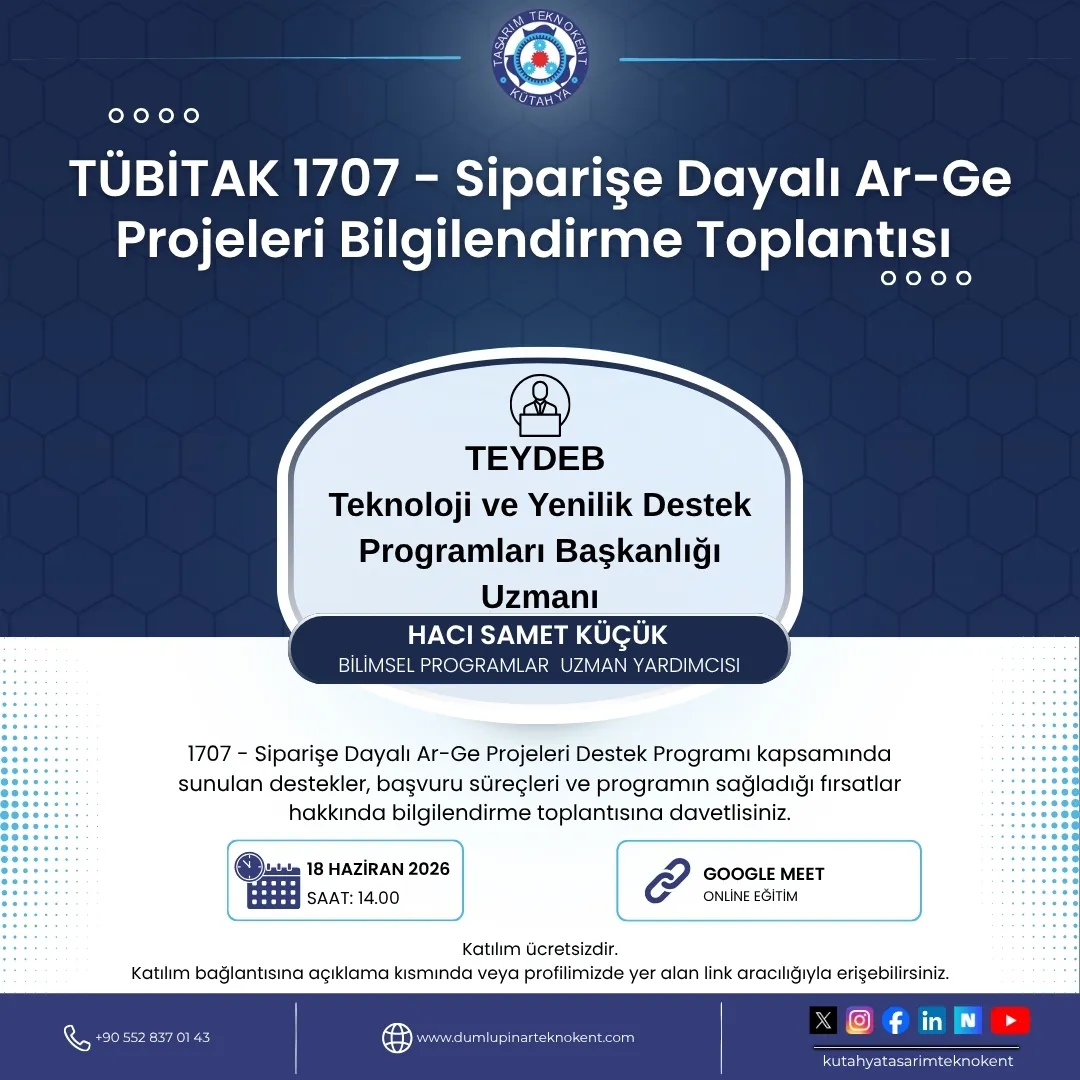 TÜBİTAK 1707 – Siparişe Dayalı Ar-Ge Projeleri Bilgilendirme Toplantısı