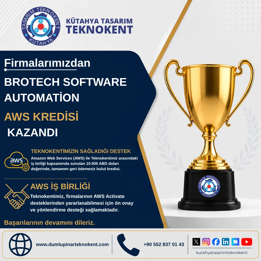 Brotech Software Automation, AWS Kredisi Almaya Hak Kazandı
